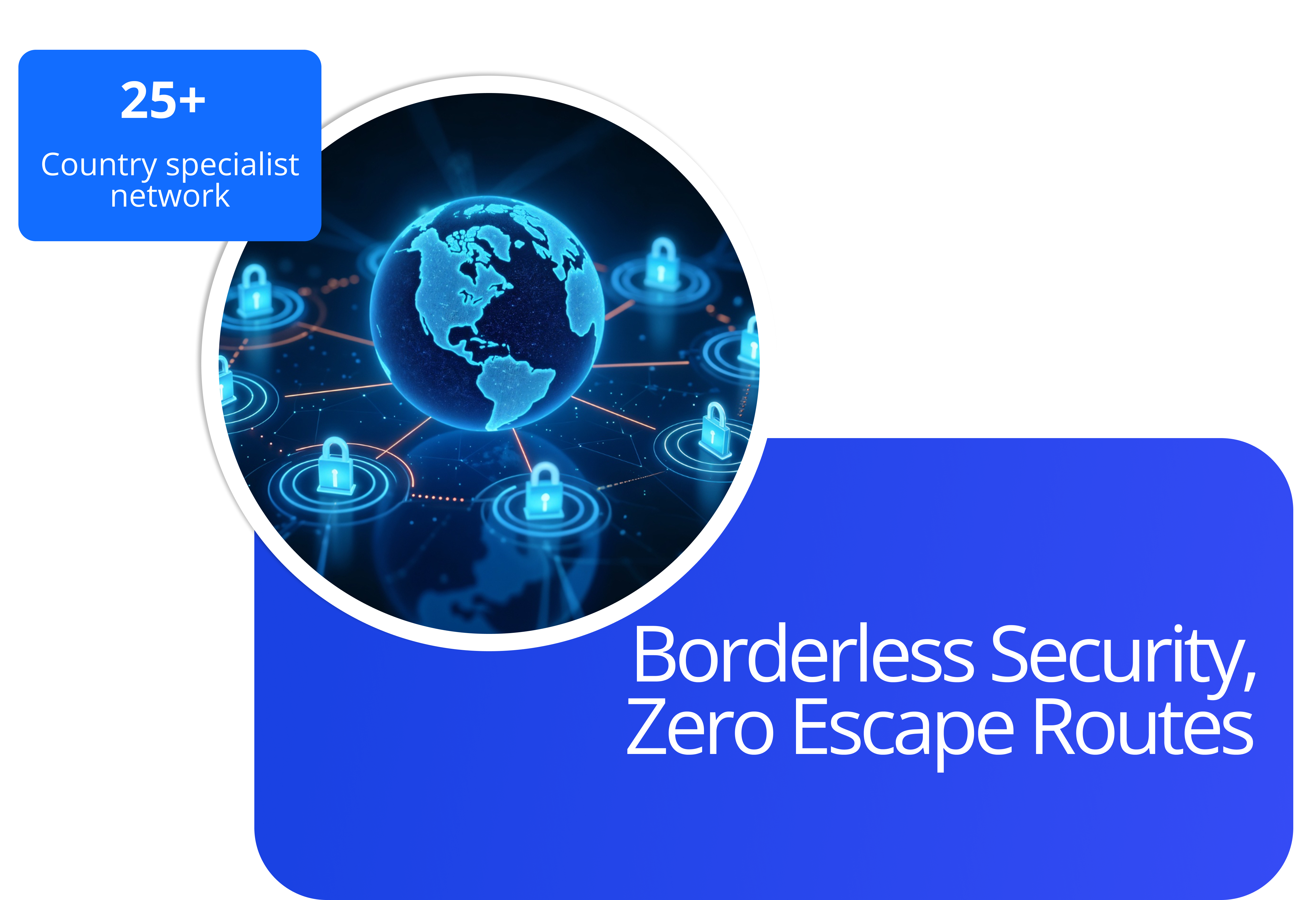 AM Square Limited ensures borderless cybersecurity with a global network of 25+ country specialists, delivering zero escape routes for cyber threats.